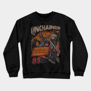 UNCHAINED Crewneck Sweatshirt